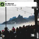 Discover the Sound of Afro House Fusion in DJ Martek’s New Release